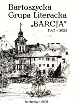 Okładka książki: Bartoszycka Grupa Literacka 