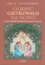 Okładka książki: Odkryć Gietrzwałd na nowo