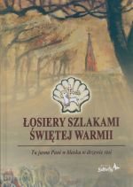 Okładka książki: Łosiery szlakami świętej Warmii