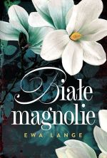 Okładka książki: Białe magnolie