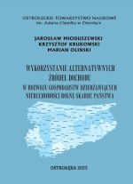 Okładka książki: Wykorzystanie alternatywnych źródeł dochodu w rozwoju gospodarstw dzierżawiących nieruchomości rolne Skarbu Państwa