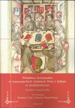 Okładka książki: Władztwo komunalne w hanzeatyckich miastach Prus i Inflant w średniowieczu