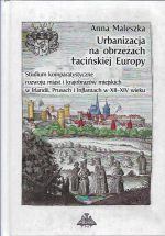 Okładka książki: Urbanizacja na obrzeżach łacińskiej Europy