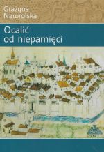 Okładka książki: Ocalić od niepamięci