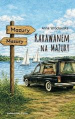 Okładka książki: Karawanem na Mazury