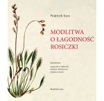 Okładka książki: Modlitwa o łagodność rosiczki