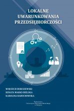 Okładka książki: Lokalne uwarunkowania przedsiębiorczości