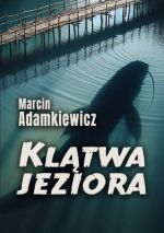 Okładka książki: Klątwa jeziora