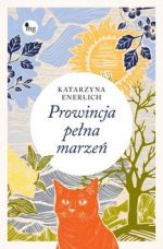 Okładka książki: Prowincja pełna marzeń