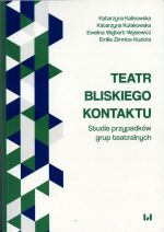 Okładka książki: Teatr bliskiego kontaktu