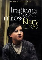 Okładka książki: Tragiczna miłość Klary