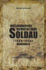 Okładka książki: Wielofunkcyjny Niemiecki Obóz Soldau (1939-1945)