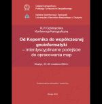 Okładka książki: [Czterdziestaszósta] XLVI Ogólnopolska Konferencja Kartograficzna 