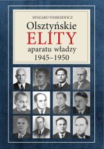 Okładka książki: Olsztyńskie elity aparatu władzy