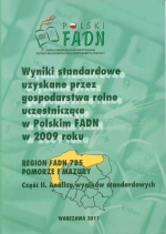 Okładka książki: Wyniki standardowe uzyskane przez gospodarstwa rolne uczestniczące w Polskim FADN w 2009 roku